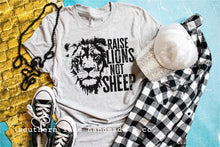 Load image into Gallery viewer, Raise Lions Not Sheep